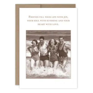 Friends Fill Your Life Birthday Card