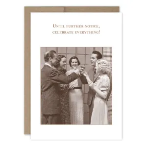 Until Further Notice Congratulations Card